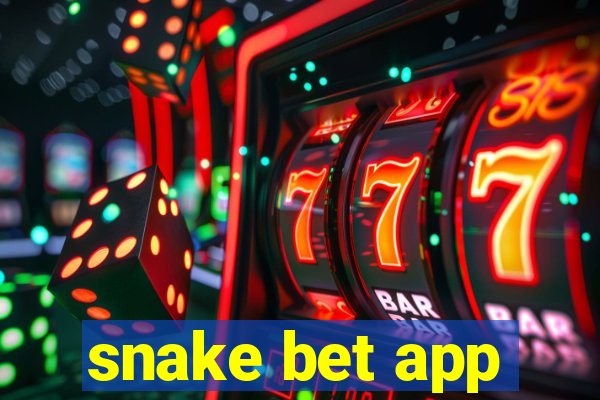 snake bet app